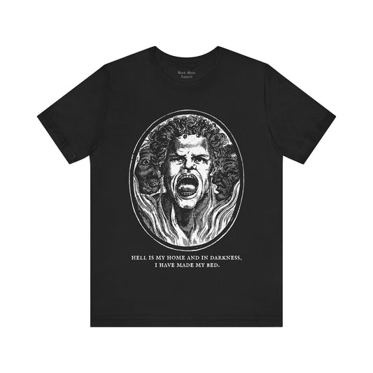 I Have Made My Bed - Black Mass Apparel - T-Shirt