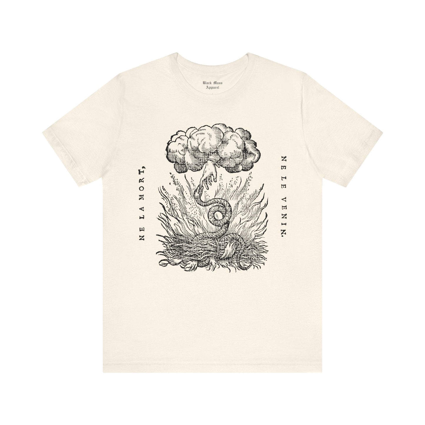 Ne La Mort, Ne Le Venin - Black Mass Apparel - T - Shirt