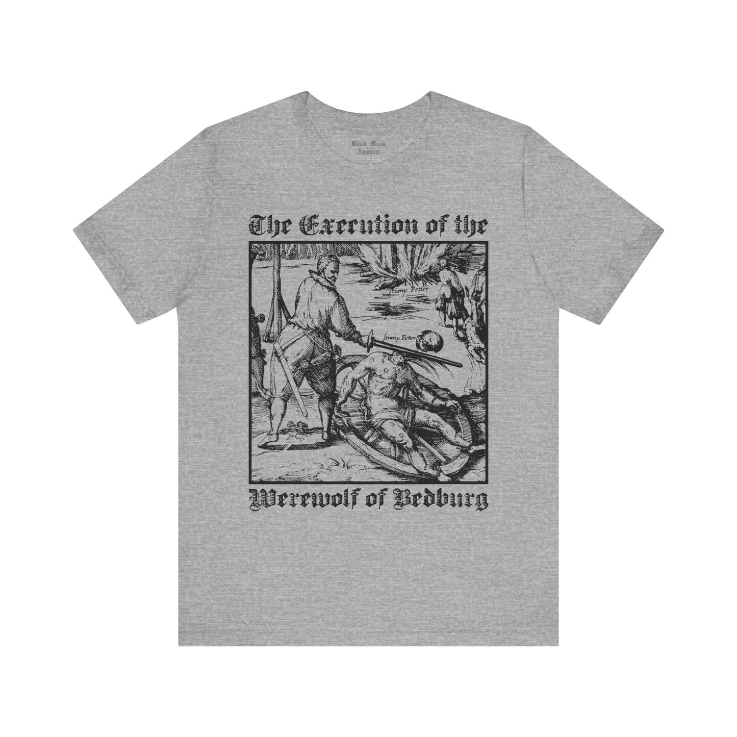 The Execution of the Werewolf of Bedburg - Black Mass Apparel - T - Shirt
