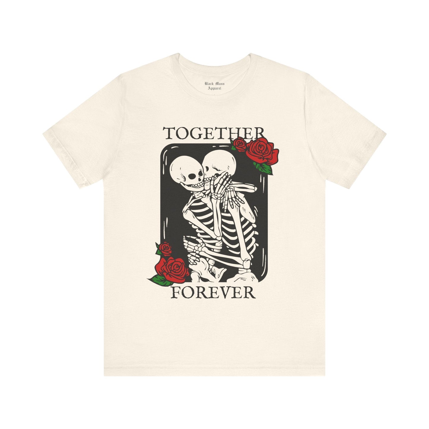 Together Forever - Black Mass Apparel - T-Shirt