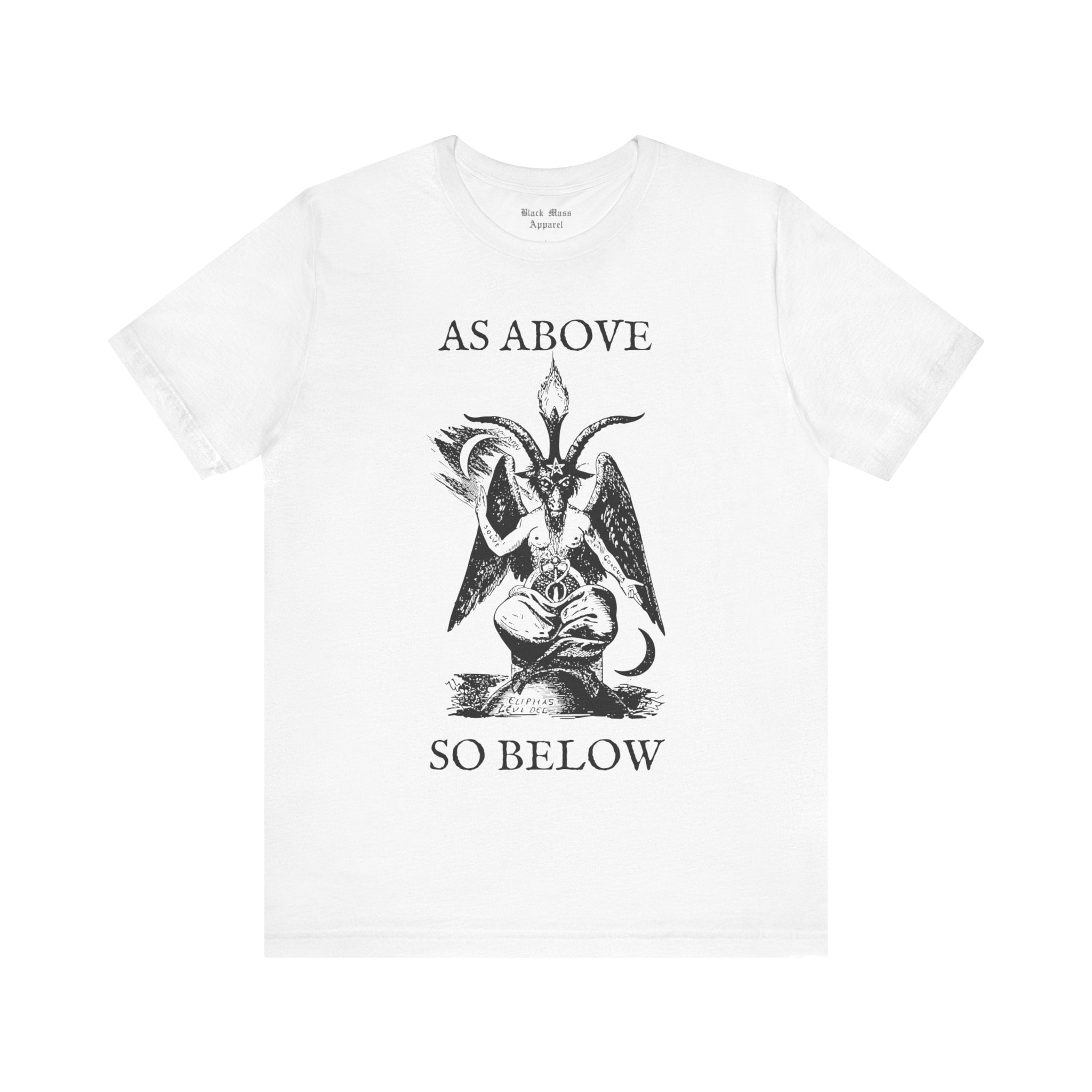 As Above, So Below - Black Mass Apparel - T-Shirt