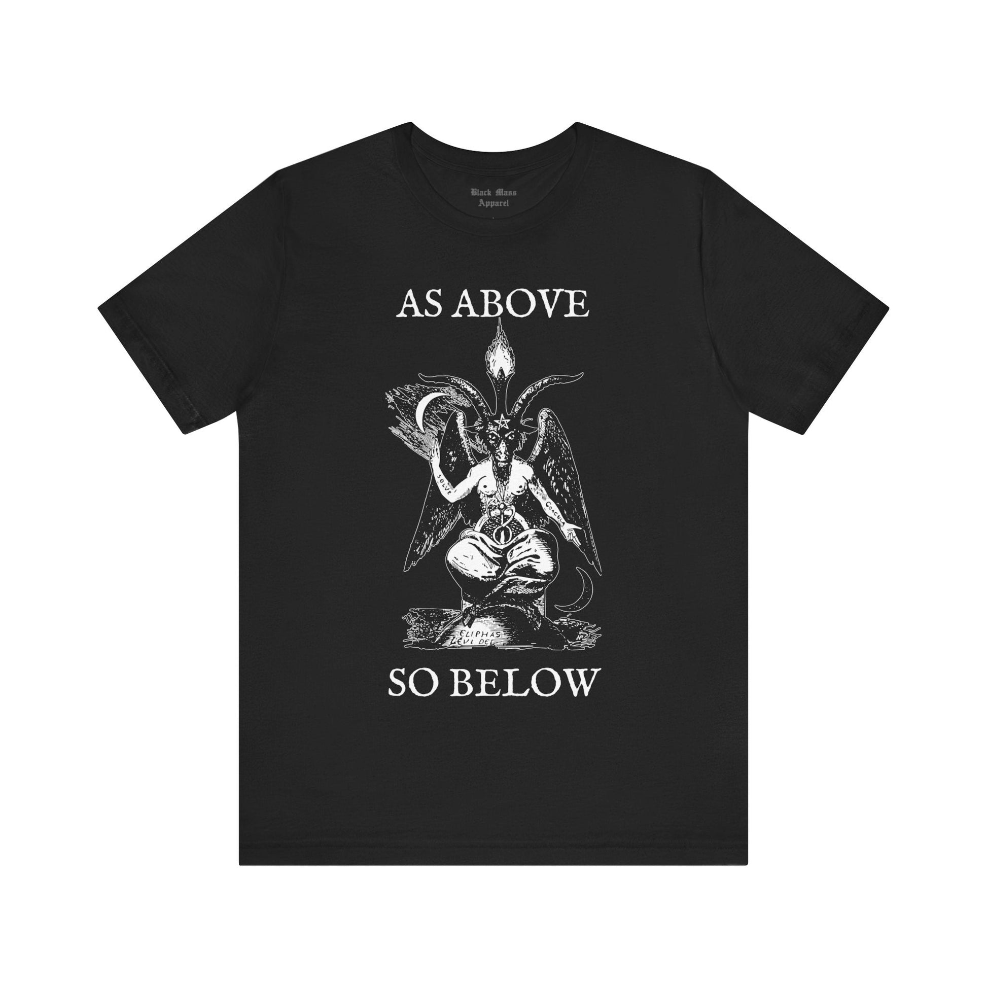 As Above, So Below - Black Mass Apparel - T-Shirt