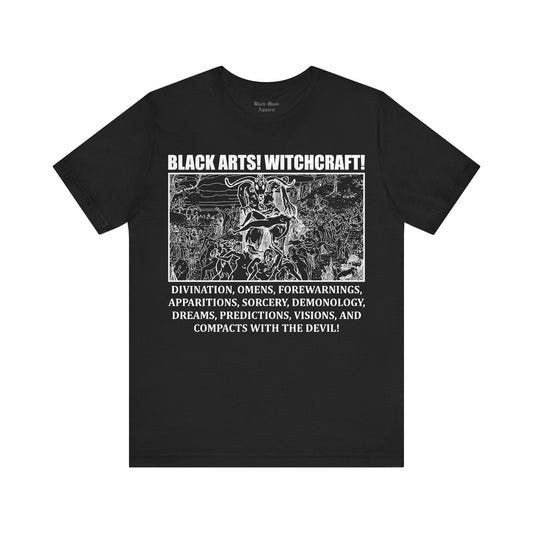 Black Arts! Witchcraft! - Black Mass Apparel - T-Shirt