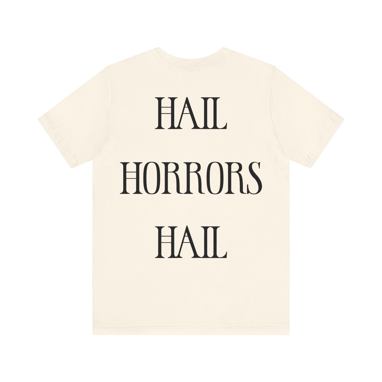 Hail Horrors Hail w/Backprint - Black Mass Apparel - T - Shirt