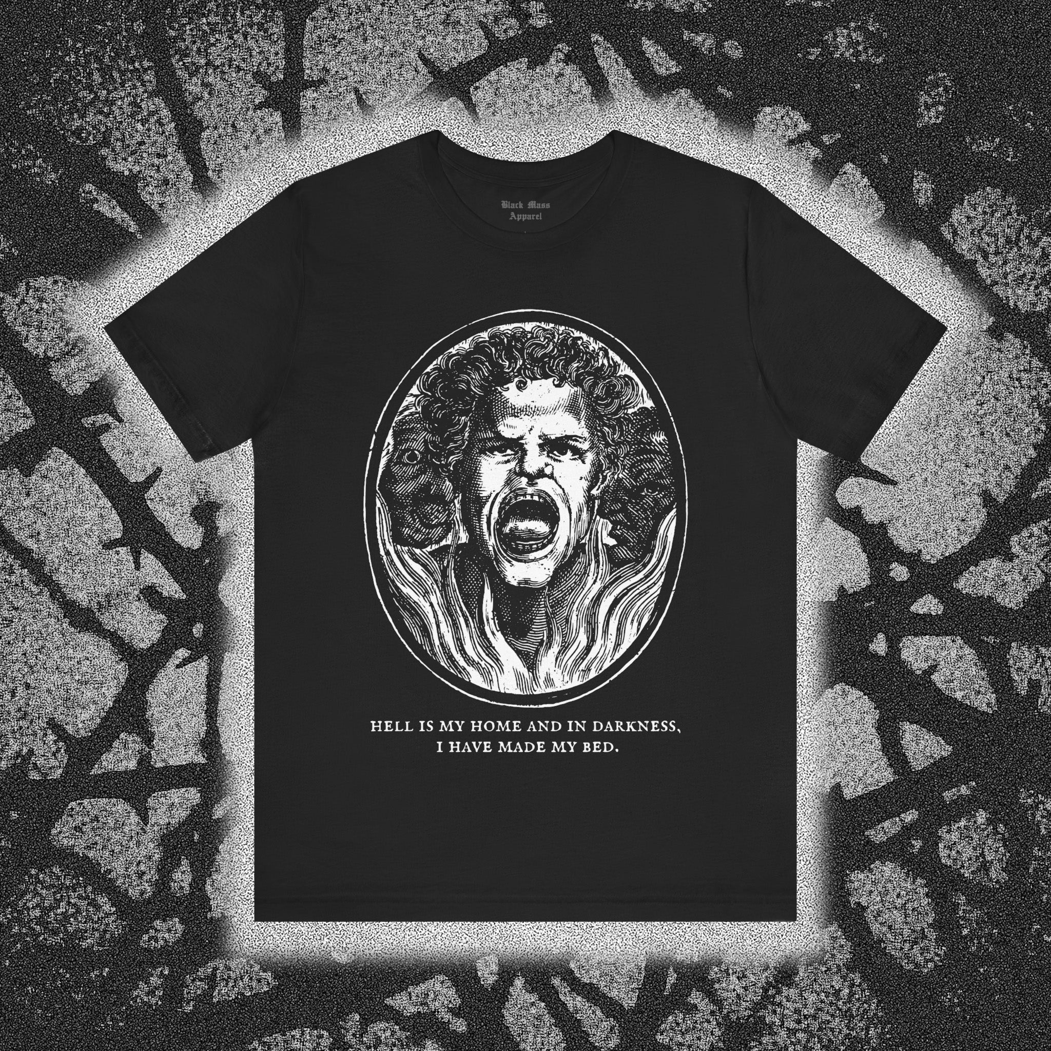 I Have Made My Bed - Black Mass Apparel - T-Shirt