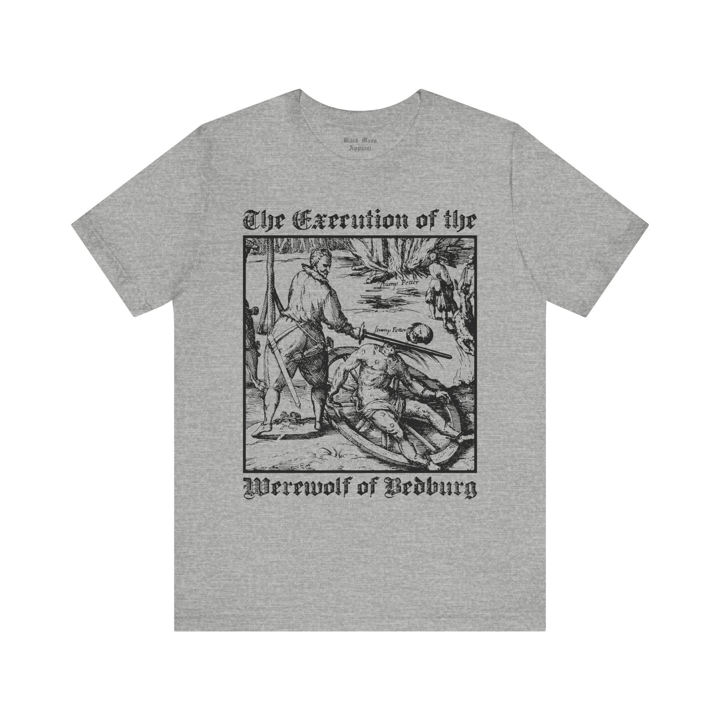 The Execution of the Werewolf of Bedburg - Black Mass Apparel - T - Shirt