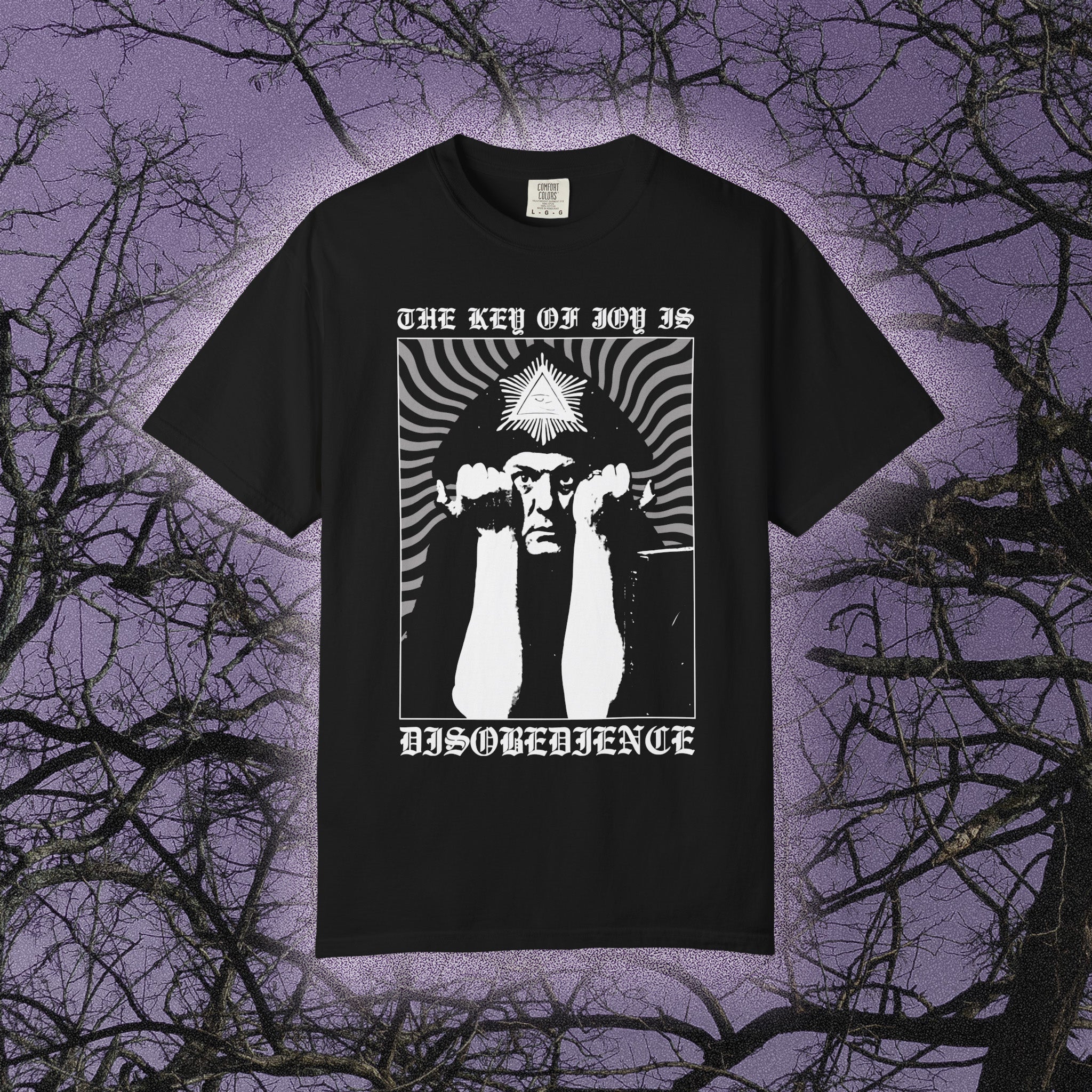 The Key of Joy is Disobedience (Comfort Colors) - Black Mass Apparel - T-Shirt