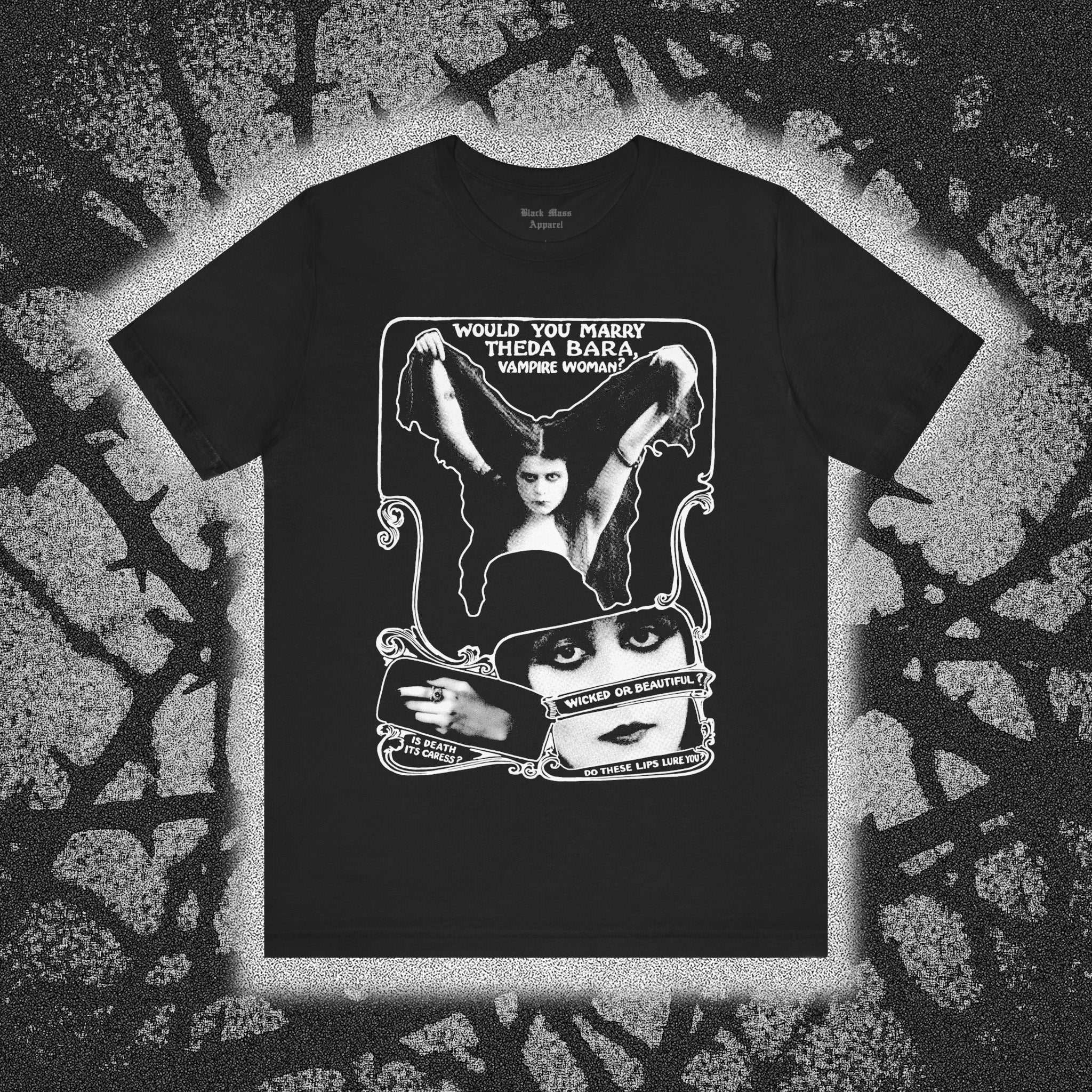 Would You Marry Theda Bara? - Black Mass Apparel - T-Shirt