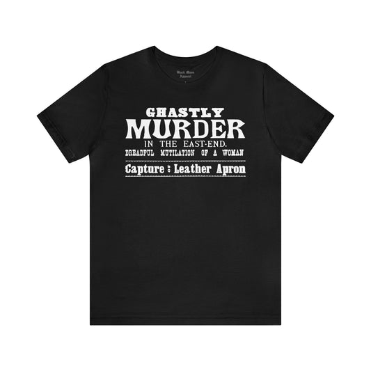 Ghastly Murder! - Jack the Ripper - Black Mass Apparel - T-Shirt
