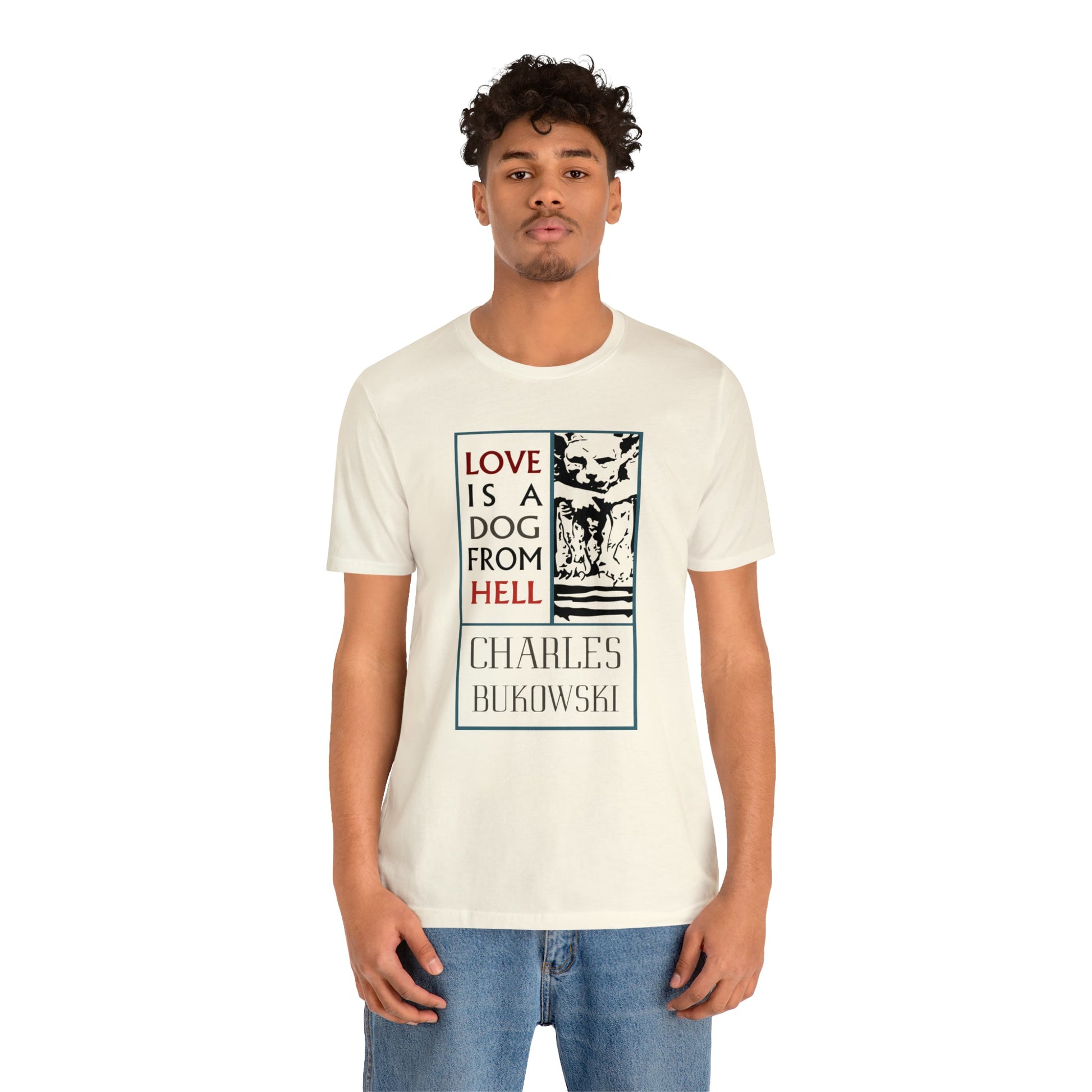 Love Is A Dog From Hell Shirt - Charles Bukowski T-shirt Unisex - Black Mass Apparel - T-Shirt