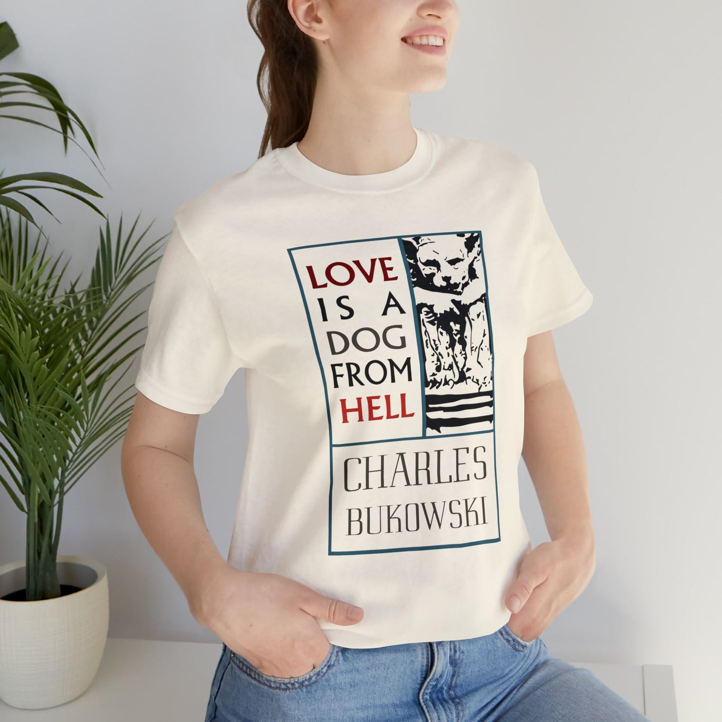 Love Is A Dog From Hell Shirt - Charles Bukowski T-shirt Unisex - Black Mass Apparel - T-Shirt