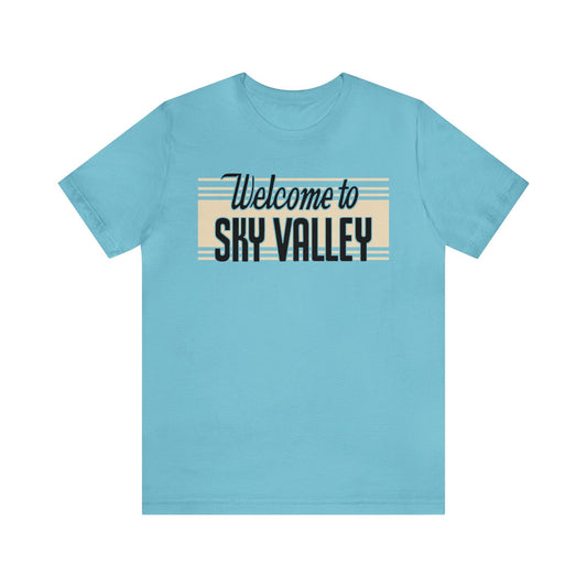 Welcome to Sky Valley - Black Mass Apparel - T-Shirt